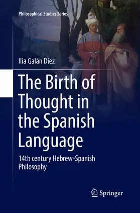 Galán Díez |  The Birth of Thought in the Spanish Language | Buch |  Sack Fachmedien