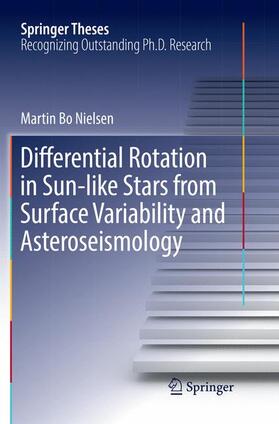 Nielsen | Differential Rotation in Sun-like Stars from Surface Variability and Asteroseismology | Buch | 978-3-319-84539-5 | sack.de