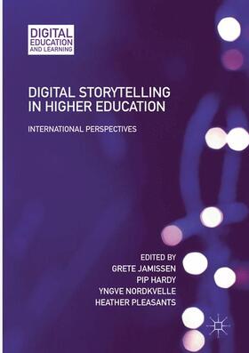 Jamissen / Pleasants / Hardy |  Digital Storytelling in Higher Education | Buch |  Sack Fachmedien