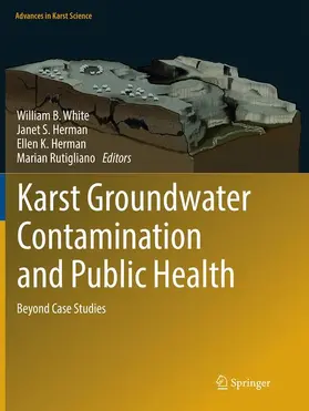 White / Rutigliano / Herman |  Karst Groundwater Contamination and Public Health | Buch |  Sack Fachmedien