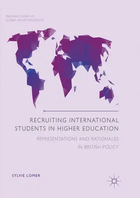 Lomer |  Recruiting International Students in Higher Education | Buch |  Sack Fachmedien