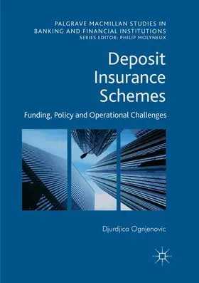 Ognjenovic |  Deposit Insurance Schemes | Buch |  Sack Fachmedien