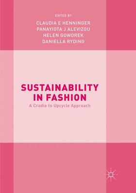 Henninger / Ryding / Alevizou |  Sustainability in Fashion | Buch |  Sack Fachmedien