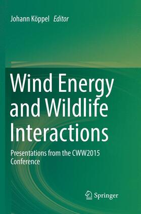 Köppel |  Wind Energy and Wildlife Interactions | Buch |  Sack Fachmedien