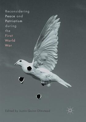 Olmstead |  Reconsidering Peace and Patriotism during the First World War | Buch |  Sack Fachmedien