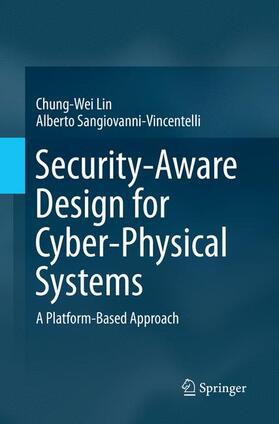 Lin / Sangiovanni-Vincentelli |  Security-Aware Design for Cyber-Physical Systems | Buch |  Sack Fachmedien