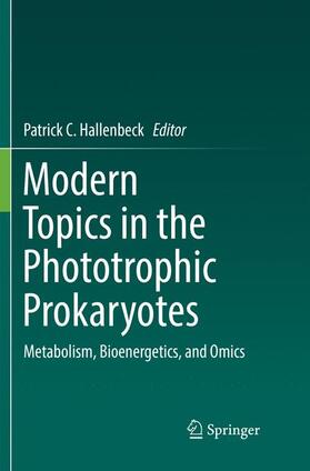 Hallenbeck |  Modern Topics in the Phototrophic Prokaryotes | Buch |  Sack Fachmedien