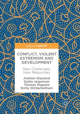 Glazzard / Jesperson / Maguire |  Conflict, Violent Extremism and Development | Buch |  Sack Fachmedien