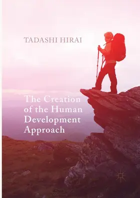 Hirai |  The Creation of the Human Development Approach | Buch |  Sack Fachmedien