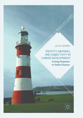 Gedro |  Identity, Meaning, and Subjectivity in Career Development | Buch |  Sack Fachmedien