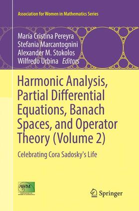 Pereyra / Urbina / Marcantognini |  Harmonic Analysis, Partial Differential Equations, Banach Spaces, and Operator Theory (Volume 2) | Buch |  Sack Fachmedien