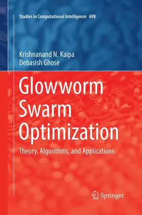 Ghose / Kaipa |  Glowworm Swarm Optimization | Buch |  Sack Fachmedien