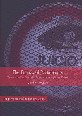 Maguire |  The Politics of Postmemory | Buch |  Sack Fachmedien