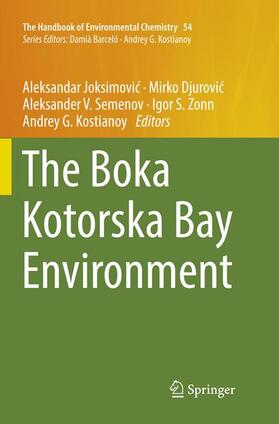 Joksimovic / Joksimovic / Djurovic |  The Boka Kotorska Bay Environment | Buch |  Sack Fachmedien