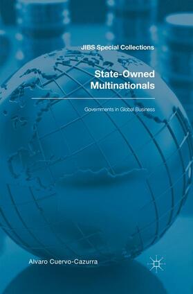Cuervo-Cazurra |  State-Owned Multinationals | Buch |  Sack Fachmedien