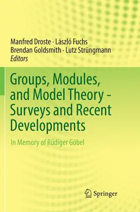 Droste / Strüngmann / Fuchs |  Groups, Modules, and Model Theory - Surveys and Recent Developments | Buch |  Sack Fachmedien