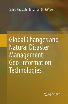 Li / Pirasteh |  Global Changes and Natural Disaster Management: Geo-information Technologies | Buch |  Sack Fachmedien