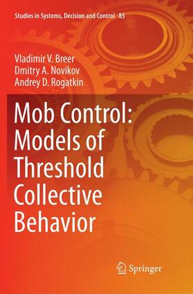 Breer / Novikov / Rogatkin |  Mob Control: Models of Threshold Collective Behavior | Buch |  Sack Fachmedien