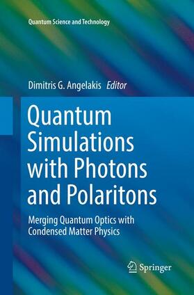 Angelakis |  Quantum Simulations with Photons and Polaritons | Buch |  Sack Fachmedien