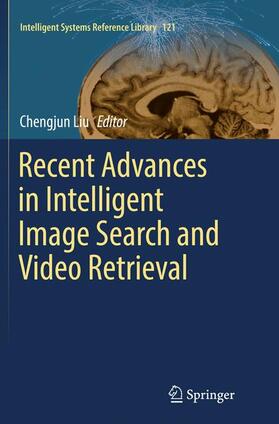 Liu |  Recent Advances in Intelligent Image Search and Video Retrieval | Buch |  Sack Fachmedien