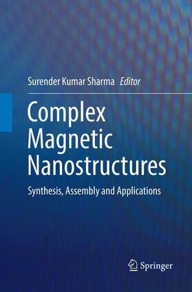 Sharma |  Complex Magnetic Nanostructures | Buch |  Sack Fachmedien