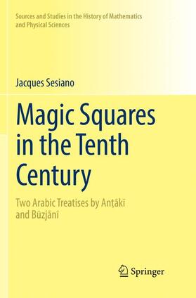 Sesiano |  Magic Squares in the Tenth Century | Buch |  Sack Fachmedien