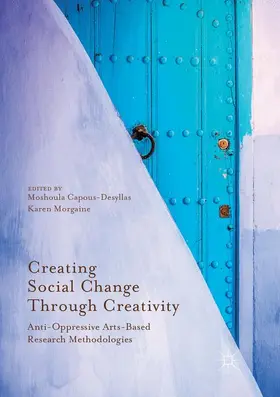 Morgaine / Capous-Desyllas |  Creating Social Change Through Creativity | Buch |  Sack Fachmedien