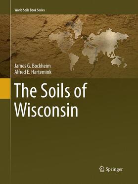 Hartemink / Bockheim |  The Soils of Wisconsin | Buch |  Sack Fachmedien