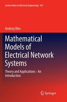 Klos / Klos |  Mathematical Models of Electrical Network Systems | Buch |  Sack Fachmedien