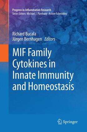 Bernhagen / Bucala |  MIF Family Cytokines in Innate Immunity and Homeostasis | Buch |  Sack Fachmedien