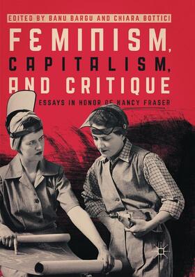 Bottici / Bargu |  Feminism, Capitalism, and Critique | Buch |  Sack Fachmedien