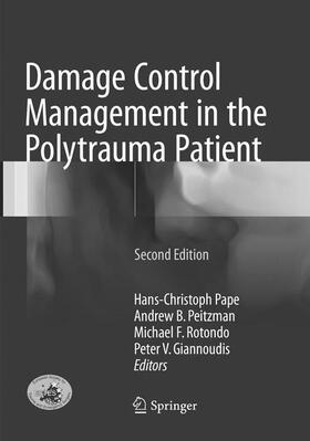 Pape / Giannoudis / Peitzman |  Damage Control Management in the Polytrauma Patient | Buch |  Sack Fachmedien