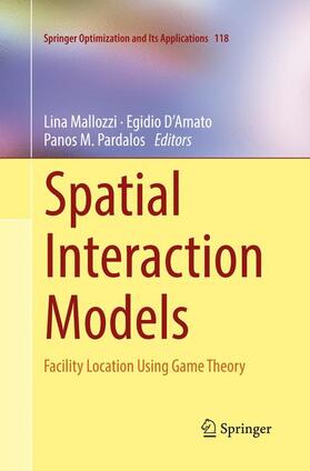 Mallozzi / Pardalos / D'Amato |  Spatial Interaction Models | Buch |  Sack Fachmedien