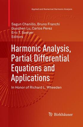 Chanillo / Franchi / Sawyer |  Harmonic Analysis, Partial Differential Equations and Applications | Buch |  Sack Fachmedien
