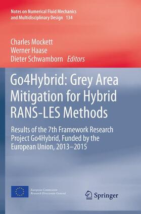 Mockett / Schwamborn / Haase |  Go4Hybrid: Grey Area Mitigation for Hybrid RANS-LES Methods | Buch |  Sack Fachmedien