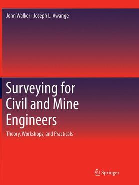 Awange / Walker |  Surveying for Civil and Mine Engineers | Buch |  Sack Fachmedien