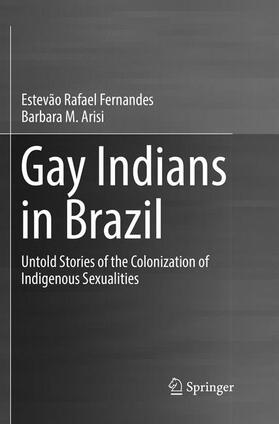 Fernandes / Arisi |  Gay Indians in Brazil | Buch |  Sack Fachmedien