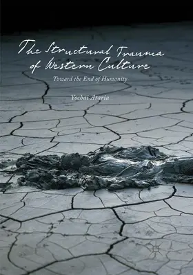 Ataria |  The Structural Trauma of Western Culture | Buch |  Sack Fachmedien