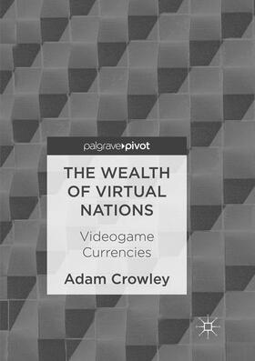 Crowley |  The Wealth of Virtual Nations | Buch |  Sack Fachmedien