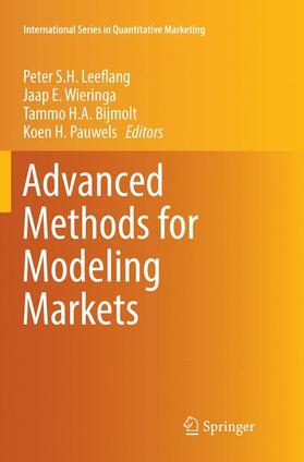 Leeflang / Pauwels / Wieringa |  Advanced Methods for Modeling Markets | Buch |  Sack Fachmedien