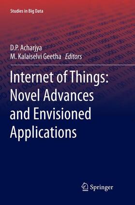 Geetha / Acharjya |  Internet of Things: Novel Advances and Envisioned Applications | Buch |  Sack Fachmedien
