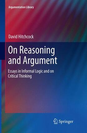Hitchcock |  On Reasoning and Argument | Buch |  Sack Fachmedien