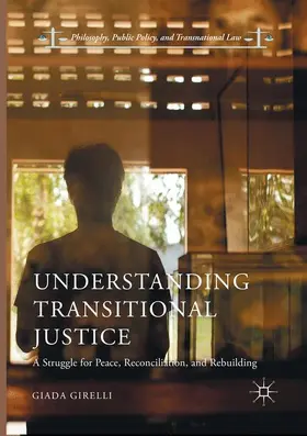 Girelli |  Understanding Transitional Justice | Buch |  Sack Fachmedien