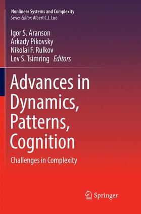 Aranson / Tsimring / Pikovsky |  Advances in Dynamics, Patterns, Cognition | Buch |  Sack Fachmedien