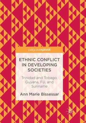 Bissessar |  Ethnic Conflict in Developing Societies | Buch |  Sack Fachmedien