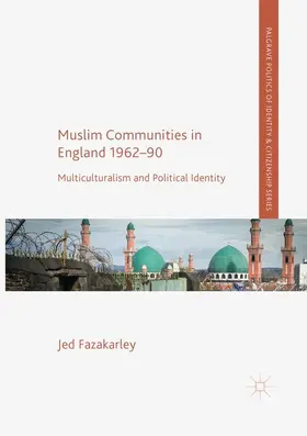 Fazakarley |  Muslim Communities in England 1962-90 | Buch |  Sack Fachmedien