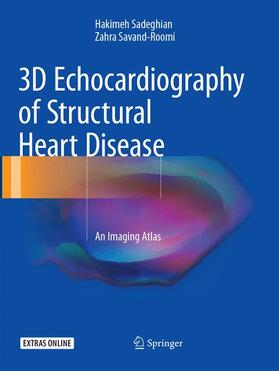 Sadeghian / Savand-Roomi | 3D Echocardiography of Structural Heart Disease | Buch | 978-3-319-85303-1 | sack.de