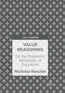 Rescher |  Value Reasoning | Buch |  Sack Fachmedien