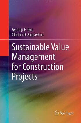 Aigbavboa / Oke |  Sustainable Value Management for Construction Projects | Buch |  Sack Fachmedien