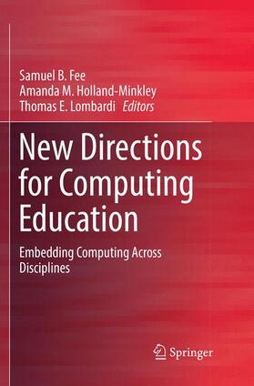 Fee / Lombardi / Holland-Minkley |  New Directions for Computing Education | Buch |  Sack Fachmedien